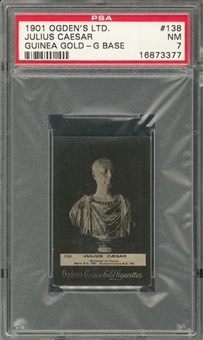 1901 Ogdens "Guinea Gold - G Base" #138 Julius Caesar – PSA NM 7 "1 of 1!"